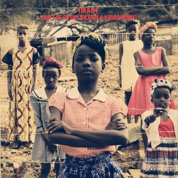 Imany — Don't Be So Shy