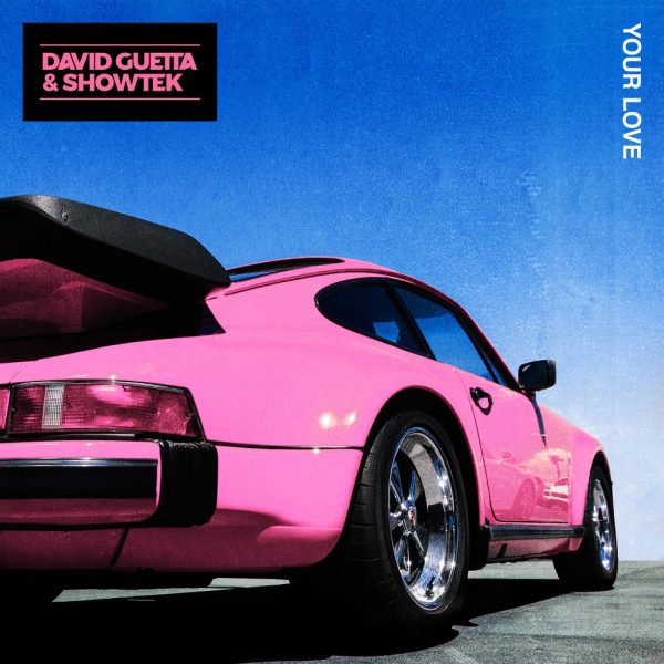 David Guetta & Showtek — Your Love