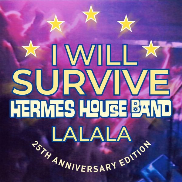 Hermes House Band — I Will Survive (Lalala)